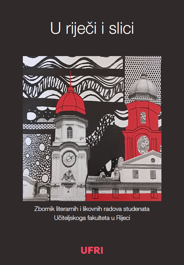 Zbornik literarnih i likovnih radova studenata Učiteljskoga fakulteta u Rijeci